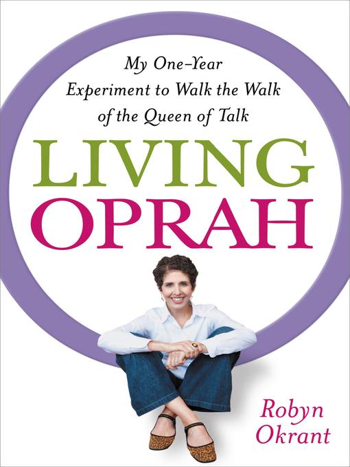 Détails du titre pour Living Oprah par Robyn Okrant - Disponible